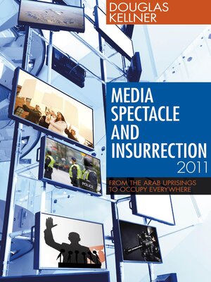 cover image of Media Spectacle and Insurrection, 2011